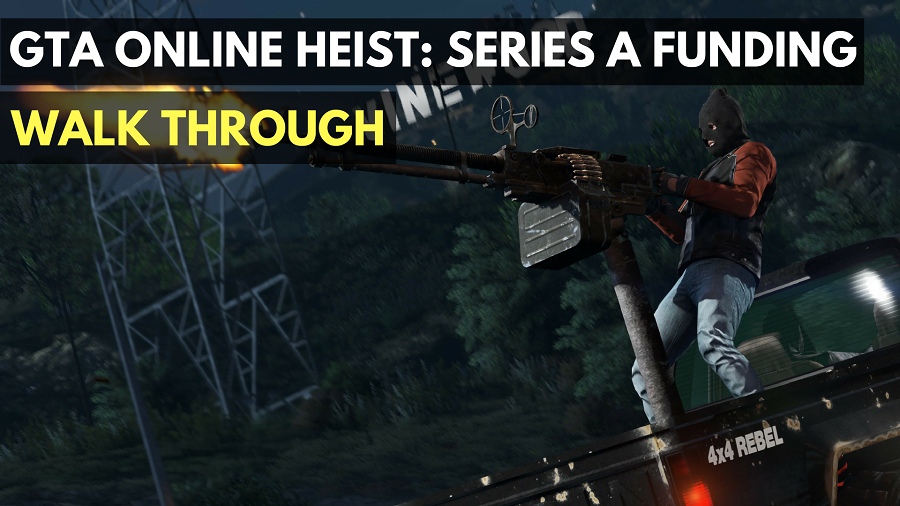 GTA Online Heists: Series A Funding